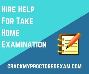 Hire Help For Take-Home Examination