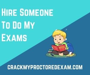 Hire Someone To Do My Exams